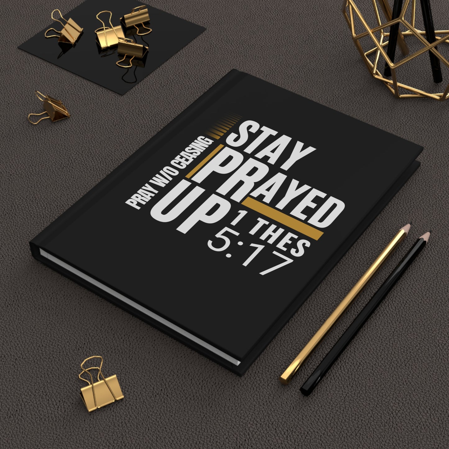 Prayer Journal - Stay Prayed Up (Blk)