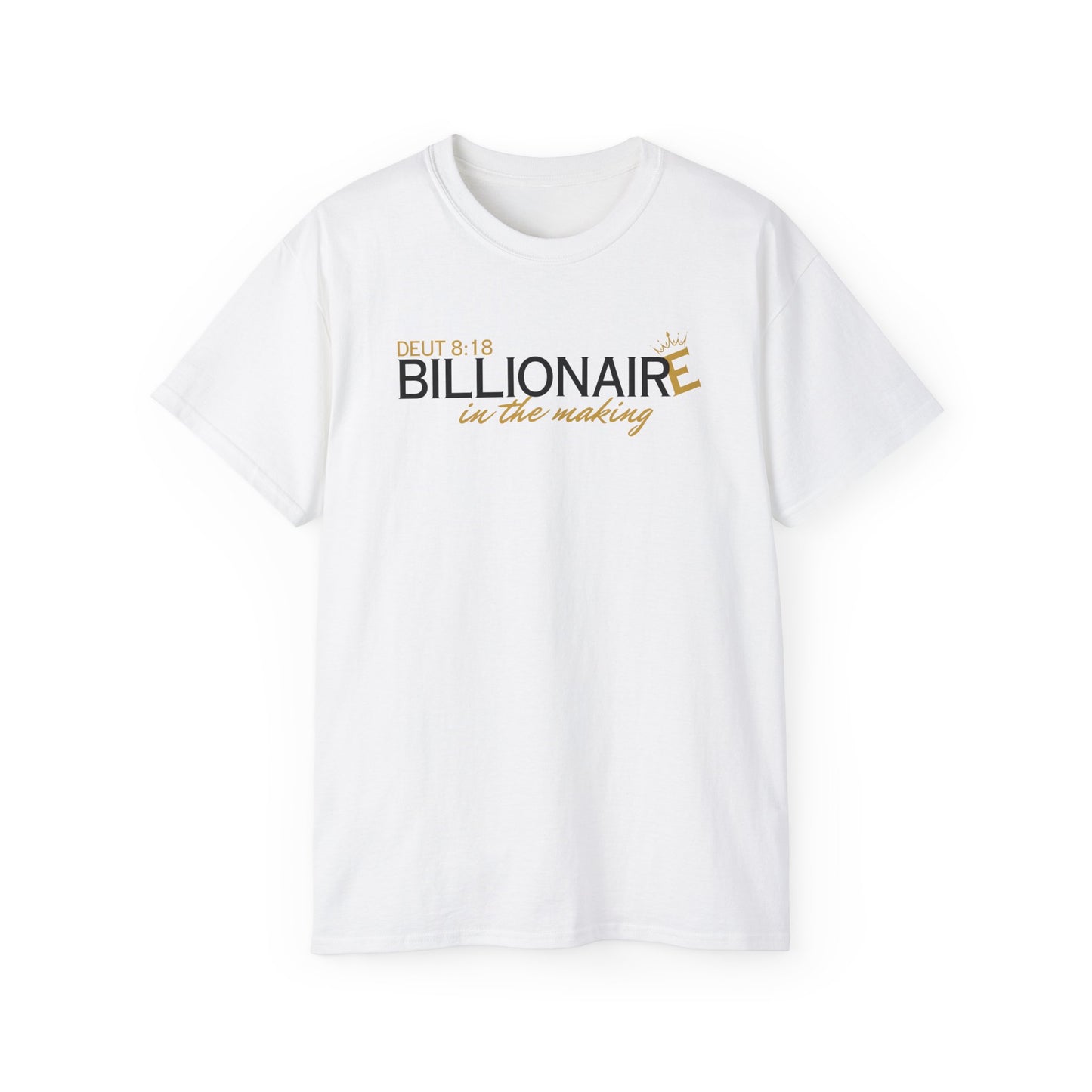 Billionaire in the Making 2M - Unisex Tee