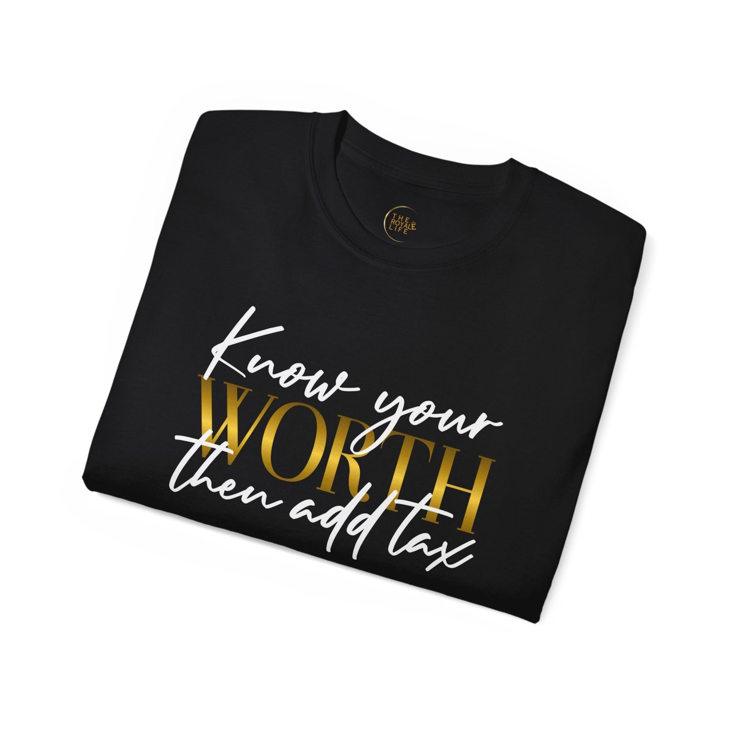 Know Your Worth (2) 2M - Unisex Tee