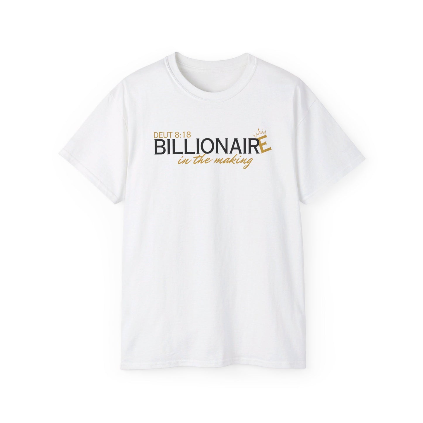 Billionaire in the Making 2M - Unisex Tee