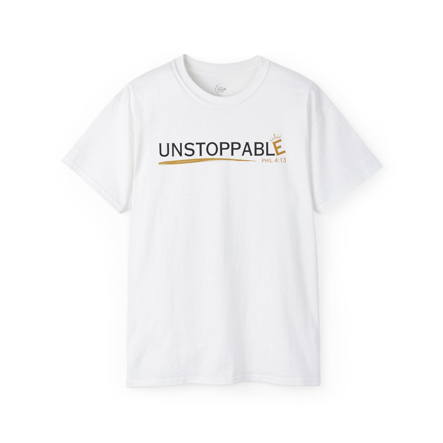 Unstoppable 4:13 (2) - 2M Unisex Tee