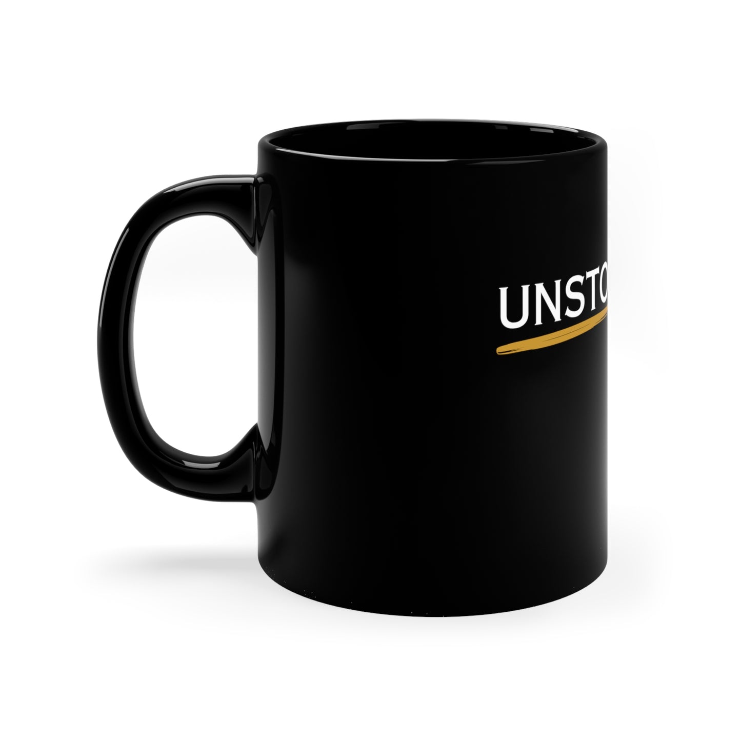 Unstoppable - 11oz Black Mug