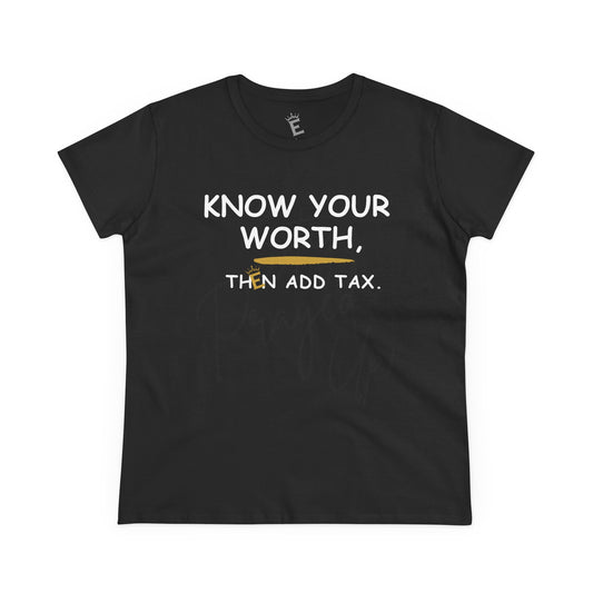 Know Your Worth - Women's Semi-Fitted Cotton Tee