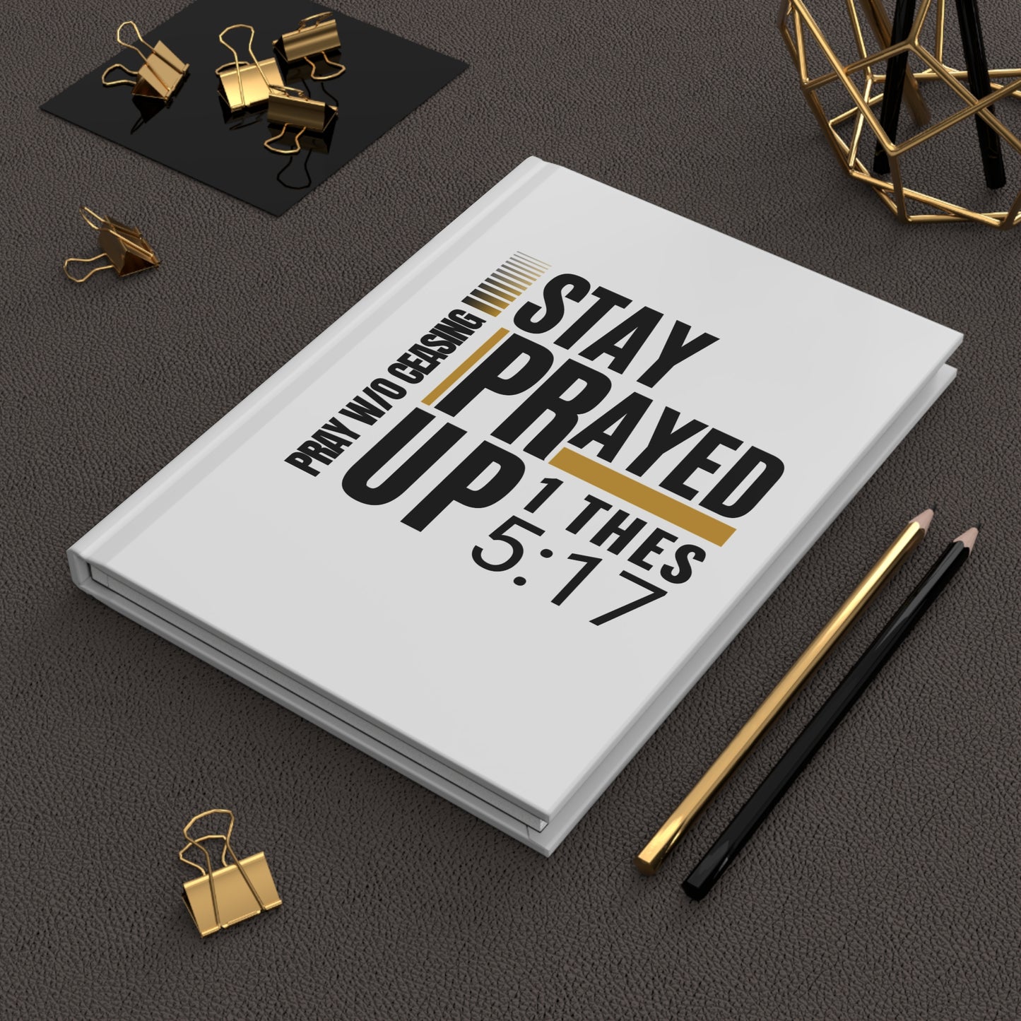 Stay Prayed Up (White) - Hardcover Journal Matte