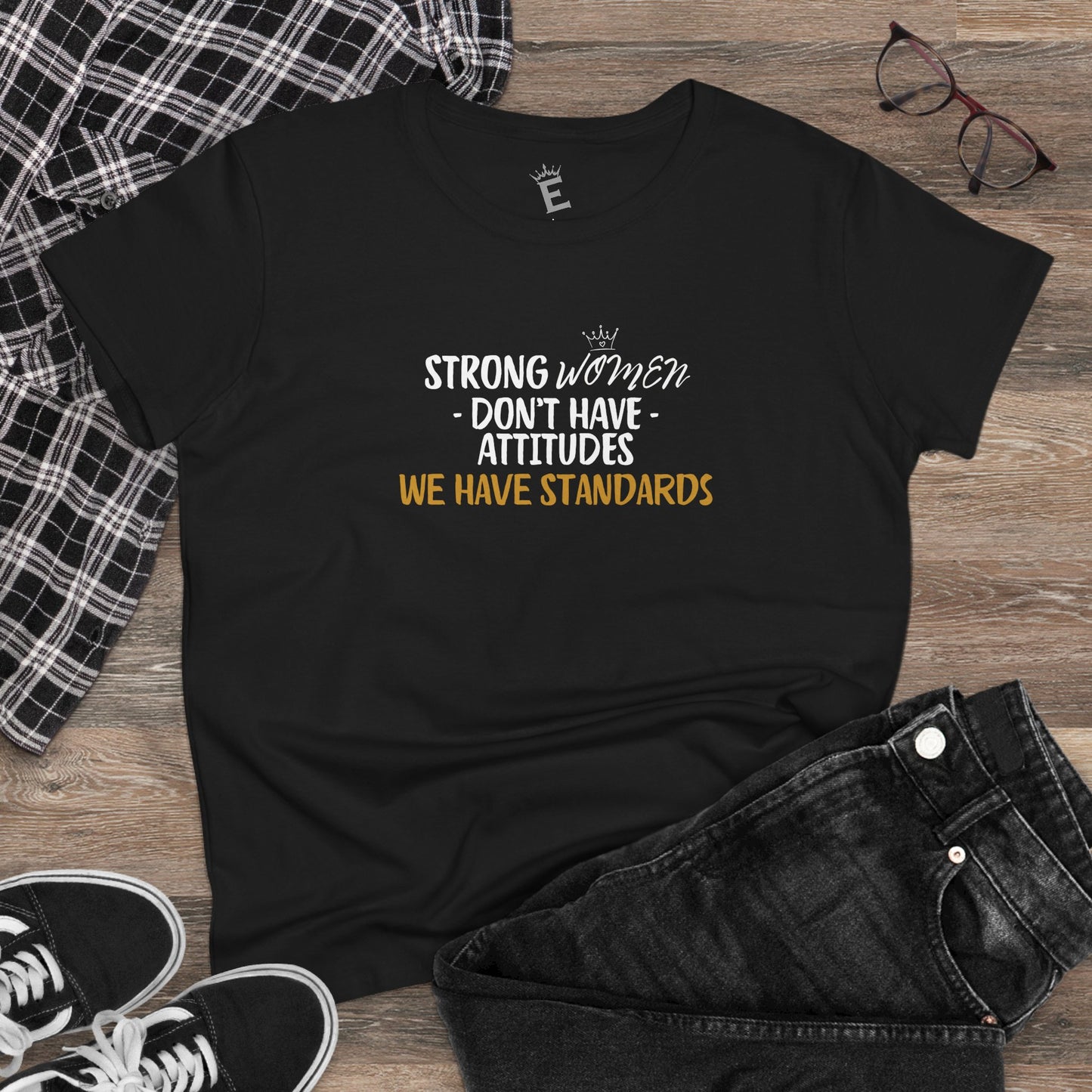 We Have Standards - Women's Semi-Fitted Cotton Tee