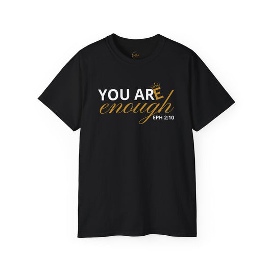 You are Enough - 2M Unisex Tee