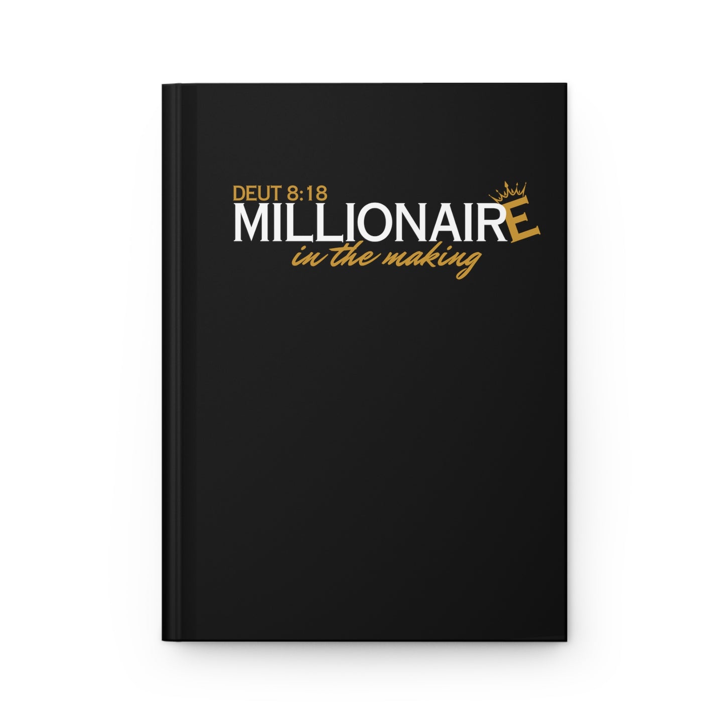 Millionaire in the Making - Hardcover Journal Matte (Black)