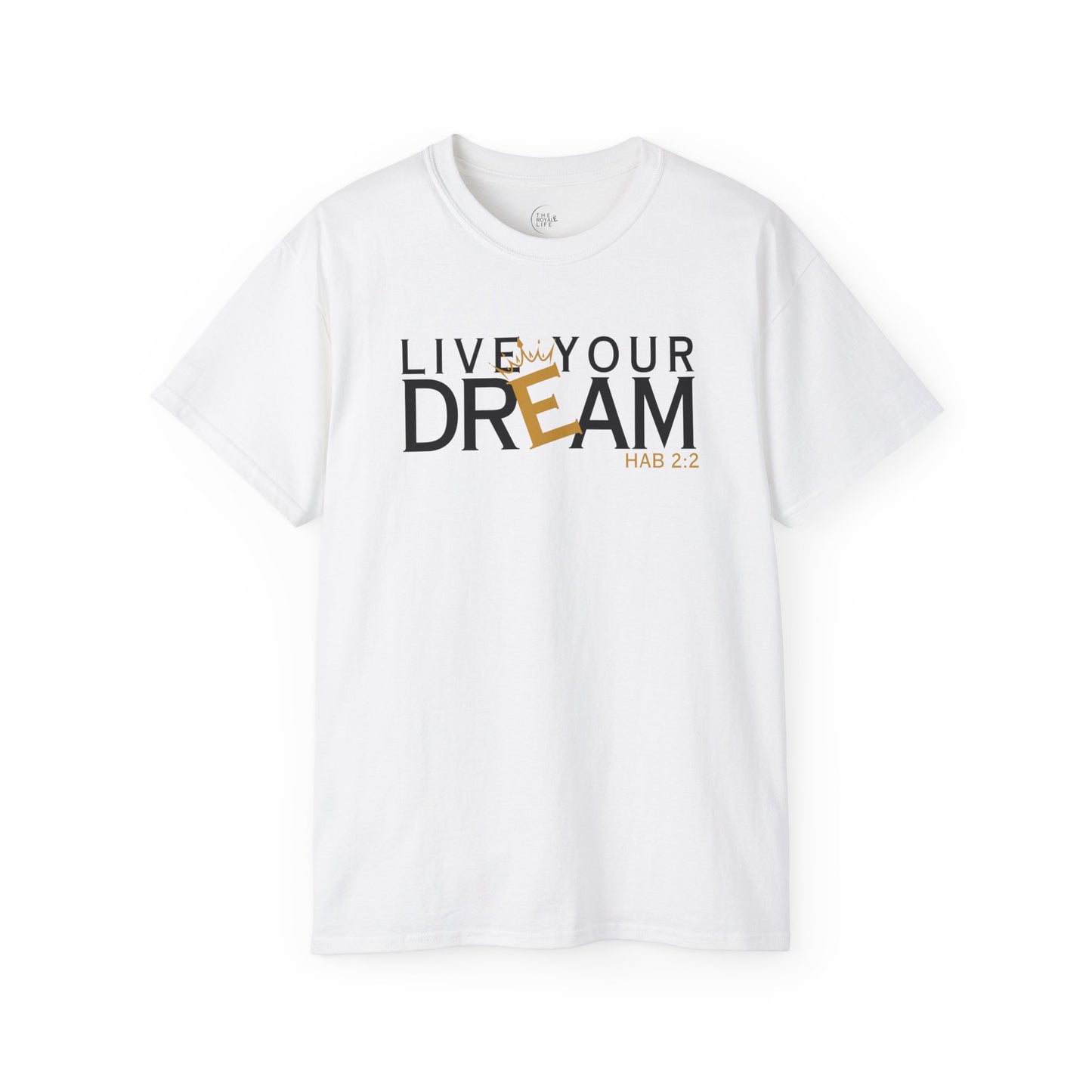 Live Your Dream (Write the Vision) - 2M Unisex Tee