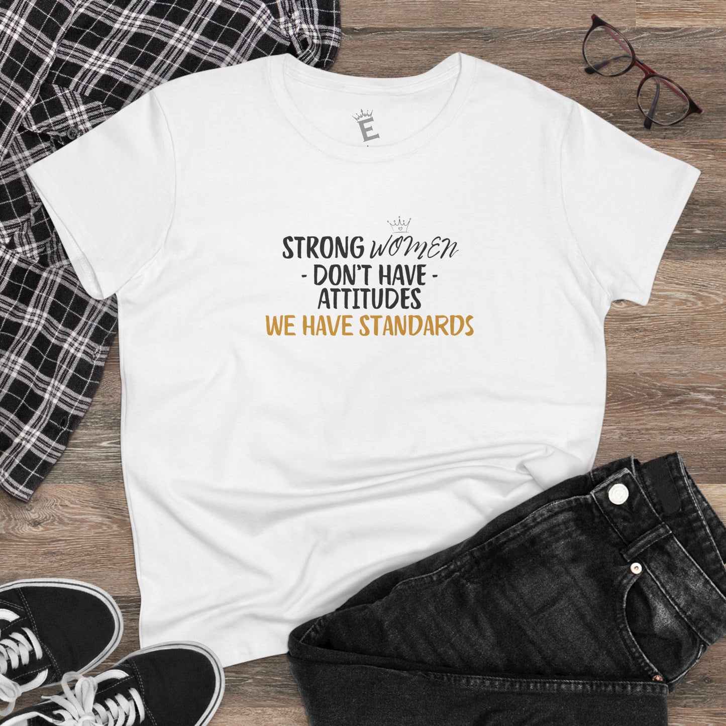 We Have Standards - Women's Semi-Fitted Cotton Tee