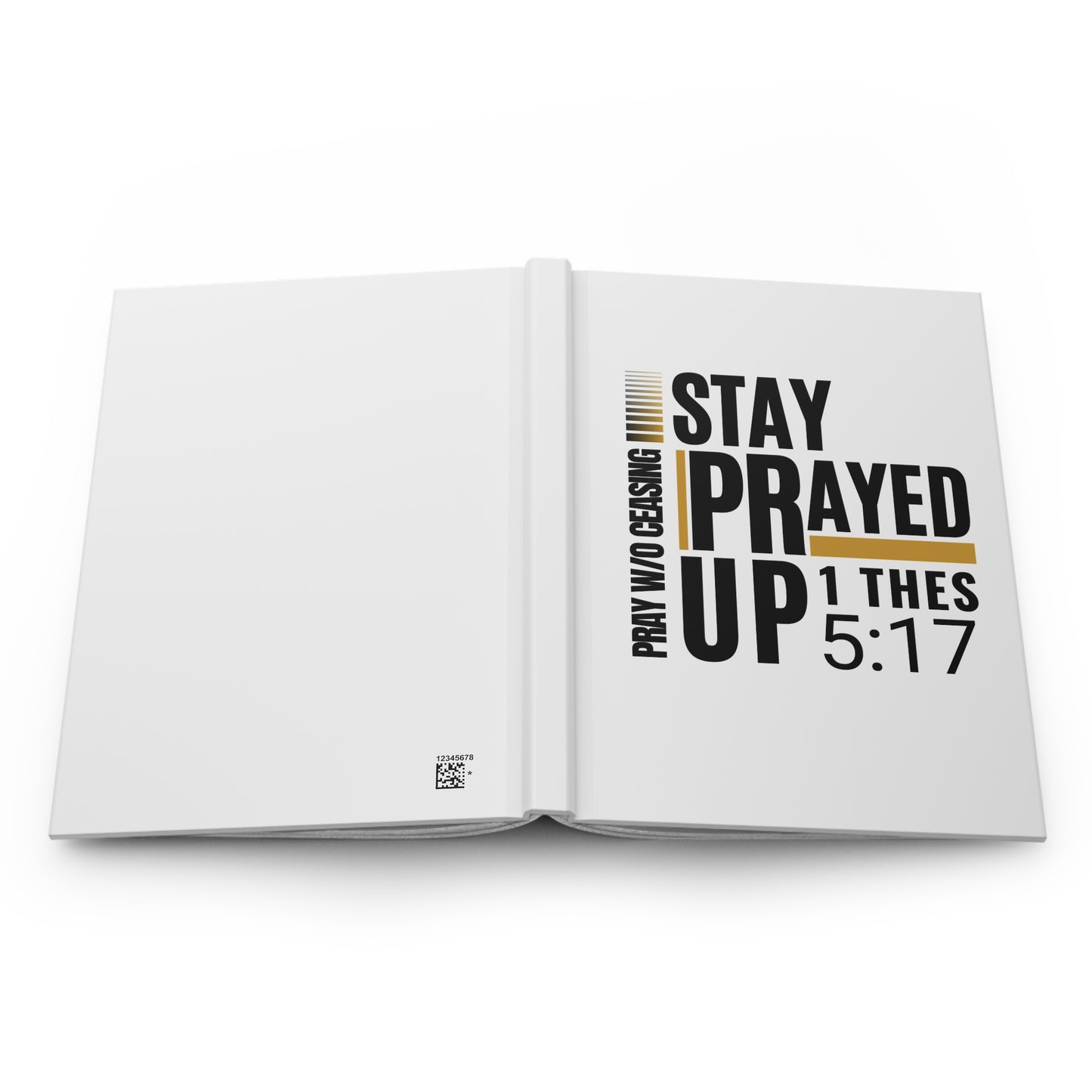 Stay Prayed Up (White) - Hardcover Journal Matte