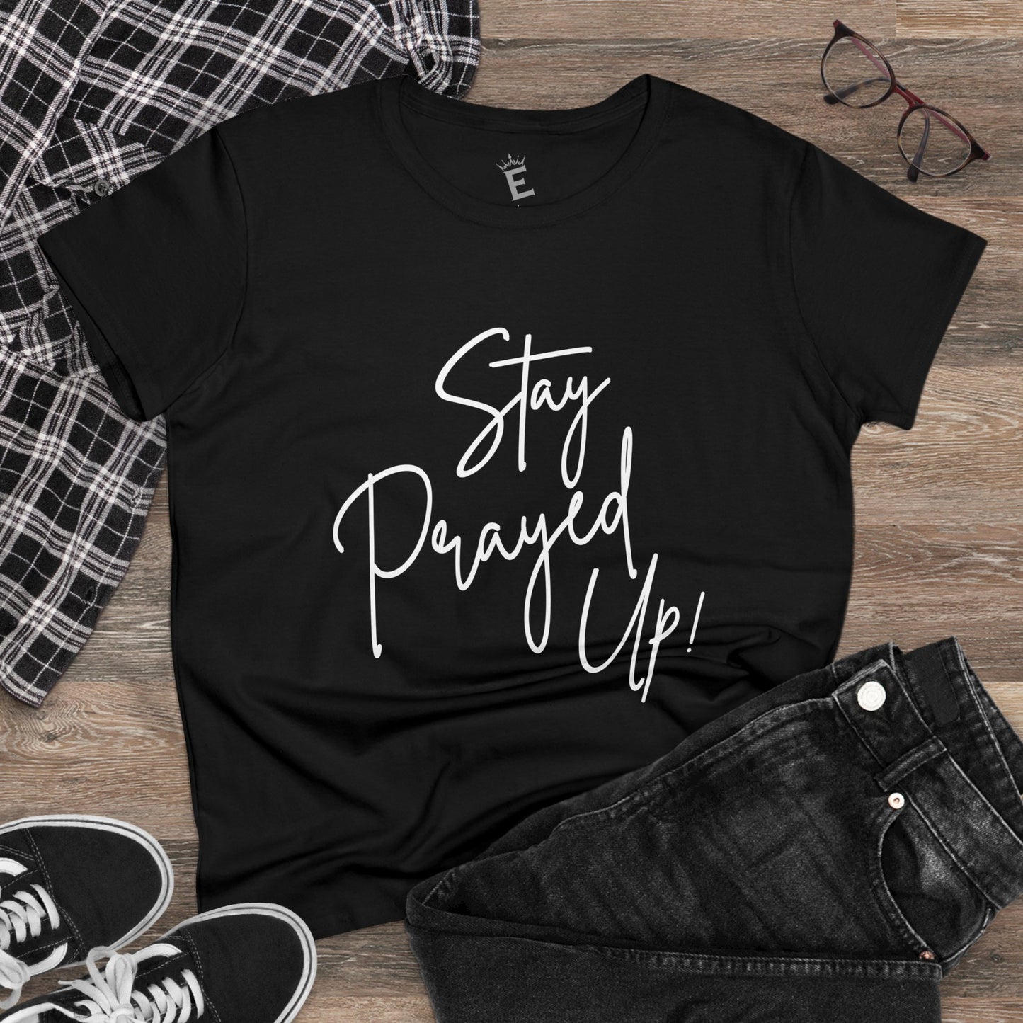 Stay Prayed Up - Women's Semi-Fitted Cotton Tee