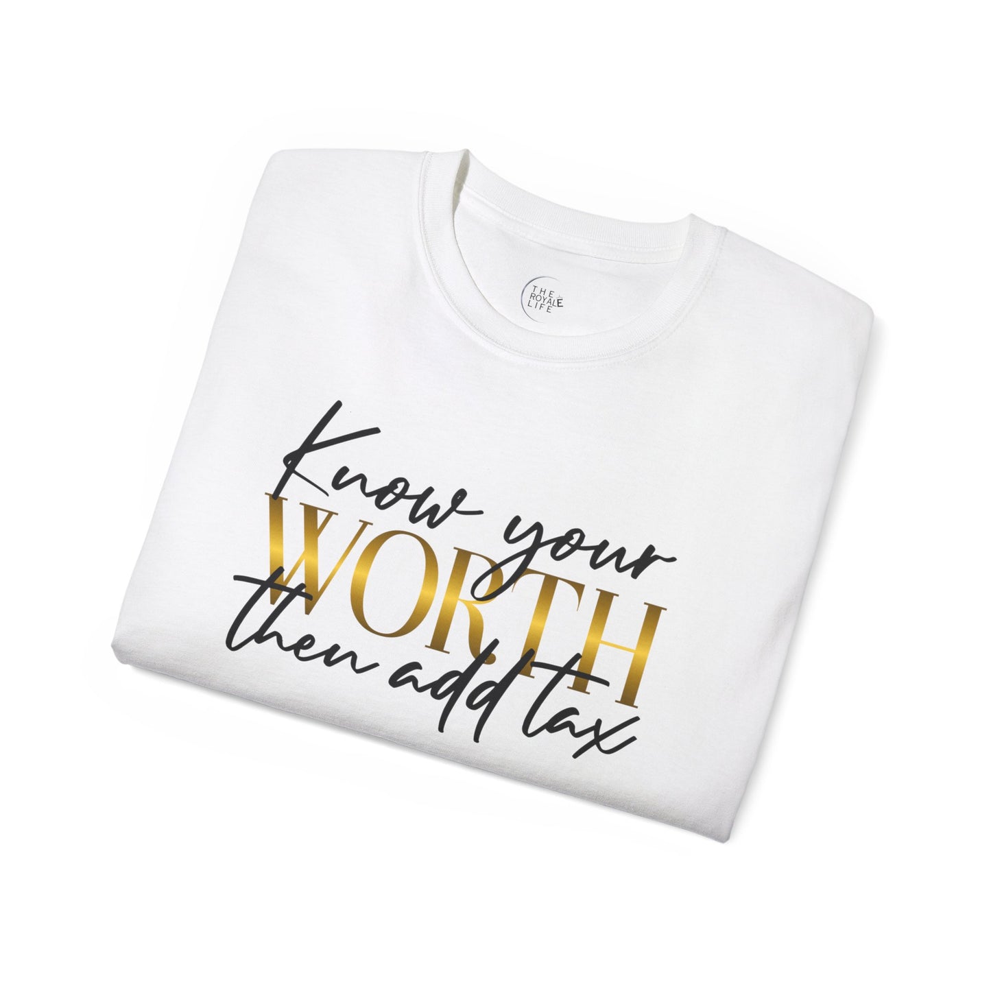 Know Your Worth (2) 2M - Unisex Tee