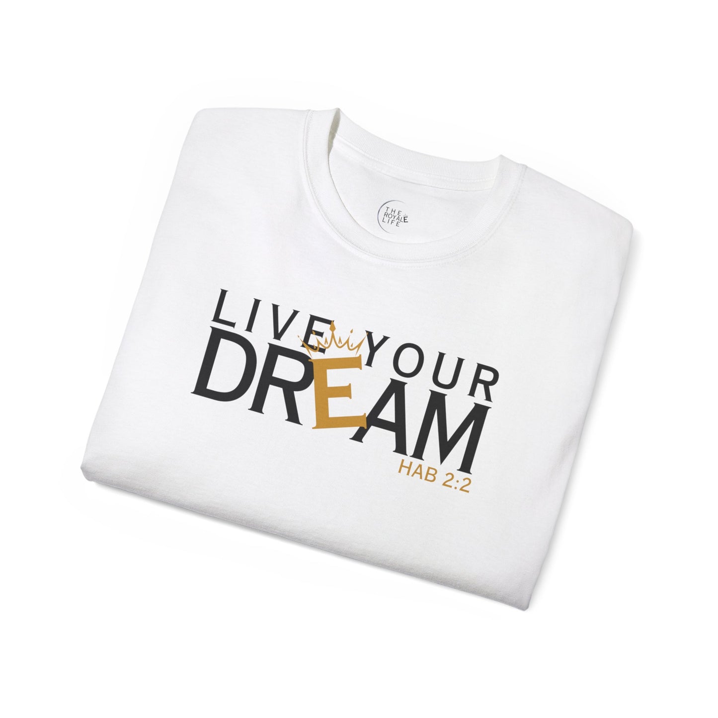 Live Your Dream (Write the Vision) - 2M Unisex Tee