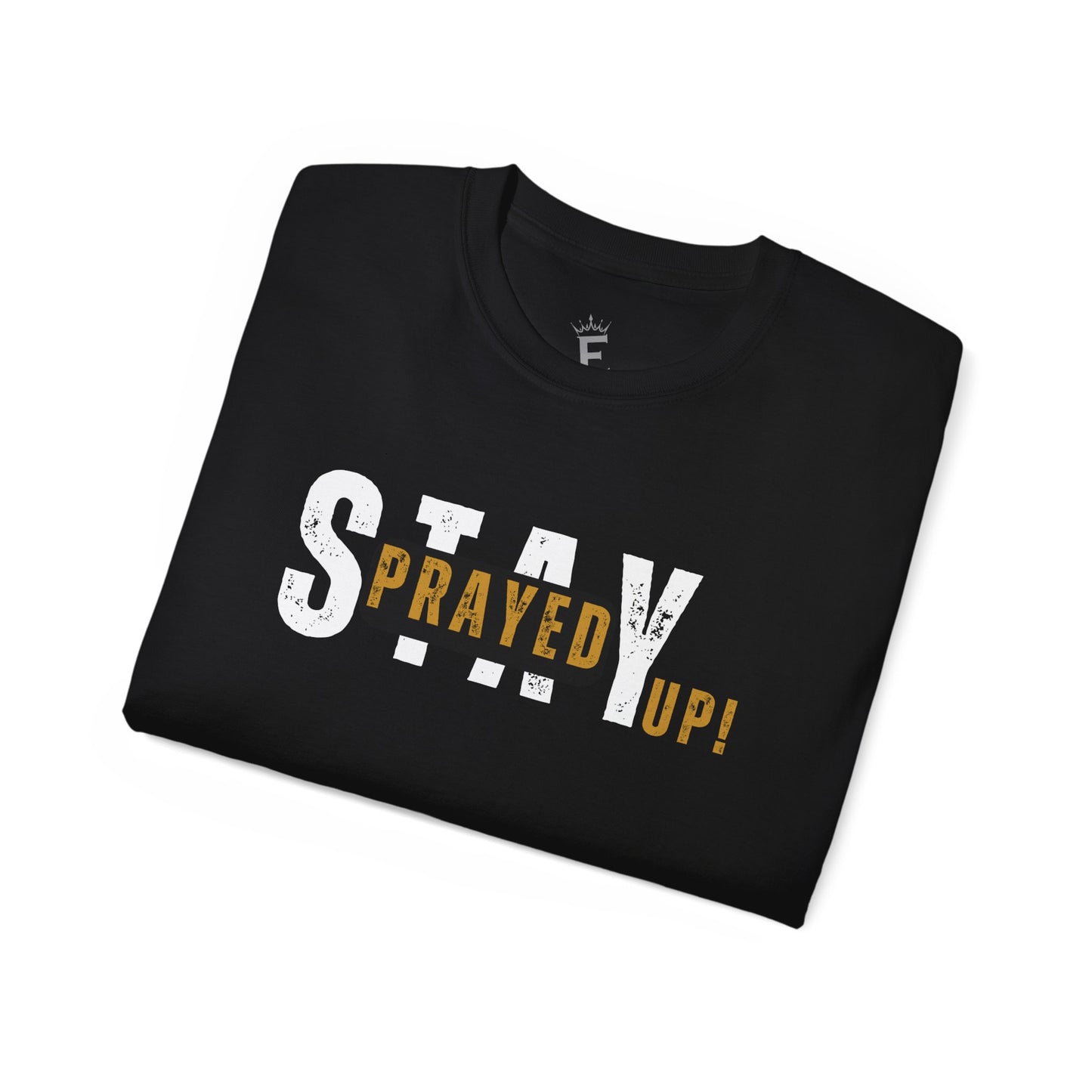 Stay Prayed Up! 2.0 2M - Unisex Tee