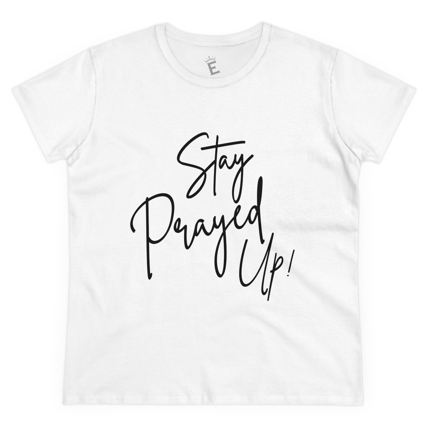 Stay Prayed Up - Women's Semi-Fitted Cotton Tee