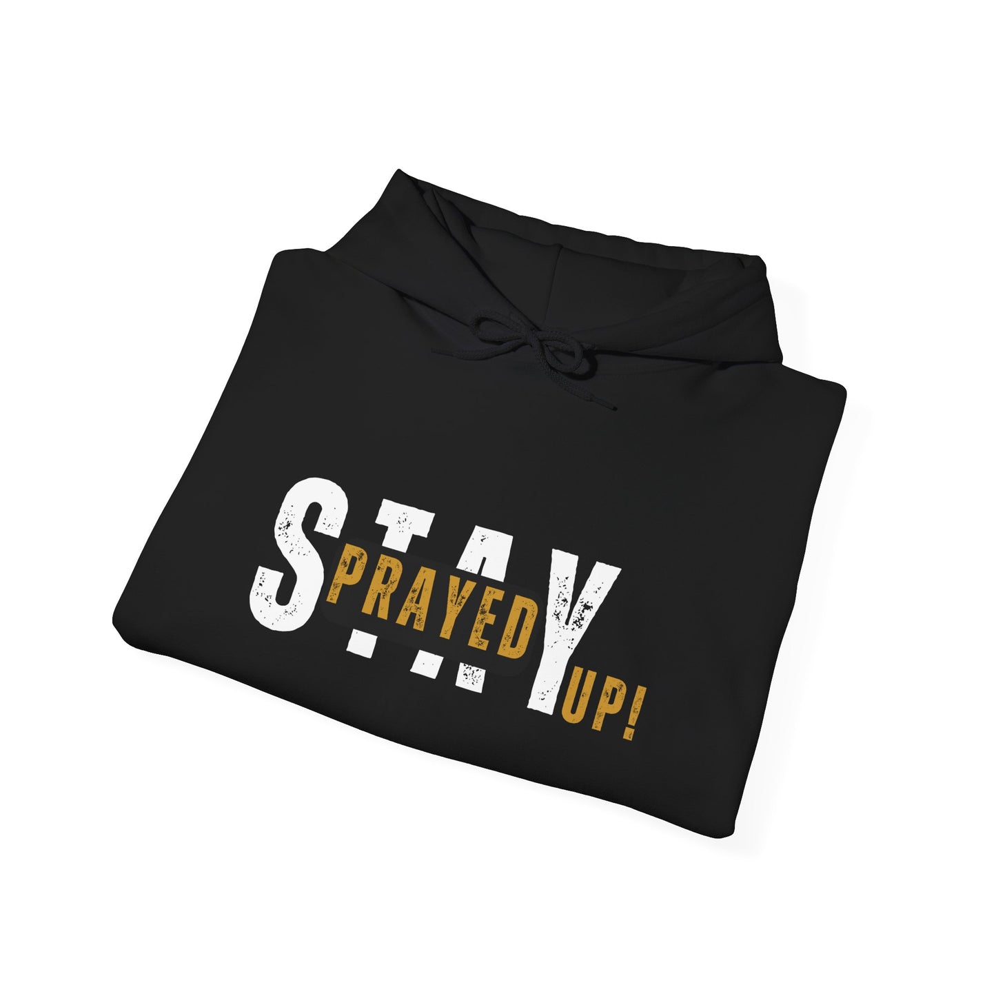 Stay Prayed Up - Unisex Hoodie